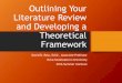 Outlining Your Literature Review and Developing a ...· Outlining Your Literature Review and Developing