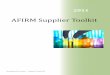 AFIRM Supplier Toolkit · AFIRM Supplier Toolkit 2011 ... Elizabeth Treanor, Eric Rozance, and Paige Stump; and outside contributors: Ben Mead, Dieter Sedlak, 