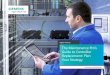 The Maintenance Pro’s Guide to Controller Your Strategy€¦ · To address these challenges, there are a number of key attributes, ... personnel, machinery and the environment •