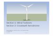 Section 1: Wind Turbines Section 2: Crookwell Aerodrome · Section 1: Wind Turbines ... Section I Covers Turbine Wake ... regarding Wind Turbine affect on the flight of an Aero Commander