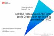 STP353: Procesamiento ASN junto con la Colaboración con …multimedia.3m.com/mws/media/1087602O/stp353-asn-processing-with... · En este curso se explican la creación y la gestión