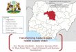 Transforming Kaduna State health supply chain · Transforming Kaduna State health supply chain ... 2.Ease of task burden to ... Primary Health Clinics and 5 Secondary Level