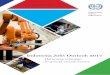 Indonesia Jobs Outlook 2017 · Indonesia Jobs Outlook 2017 Harnessing technology for growth and job creation International Labour Organization