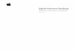 Apple Remote Desktop Administrator's Guide · The owner or authorized user of a valid copy of Apple Remote Desktop software ... Chapter 3 39 Installing Apple Remote Desktop ... 135