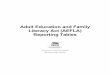 Adult Education and Family Literacy Act (AEFLA) …€¦ · Adult Education and Family Literacy Act (AEFLA) Reporting Tables ... or North Africa. ... Family Literacy * * . * of 