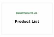 BIONEXT PHARMA PRODUCT LIST · BIONEXT PHARMA PRODUCT LIST ----- ANTITUSSIVE Sr No Dosage Form Generic Name Label Claim Primary Packing Available Packs Brand Names 
