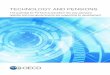 Technology and Pensions - OECD.org · TECHNOLOGY AND PENSIONS. The potential for FinTech to transform the way pensions operate and how governments are supporting its development