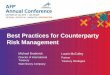 Best Practices for Counterparty Risk Management · Michael Broderick Director of International Treasury Walt Disney Company Laurie McCulley Partner Treasury Strategies . ... Independently