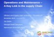Operations and Maintenance A Key Link in the supply Chain · Operations and Maintenance – A Key Link in the supply Chain Offshore wind Supply chain conference ... –Newer graphene