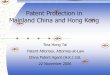 Patent Protection in Mainland China and Hong Kong - IP D · China Patent Agent(H.K.)Ltd Patent Protection in Mainland China and Hong Kong Tina Hong Tai Patent Attorney, Attorney-at-Law