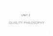 QUALITY PHILOSOPHY - Association of Integrated … · with the development of the Malcolm Baldrige Award in the United ... based on Deming's 14 points for top management. 11. 