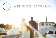 WEDDING PACKAGES - Squarespace WEDDING+PACKA · WEDDING PACKAGES PMS ... • Timber dance floor 