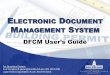 DFCM User’s Guide€¦ · DFCM User’s Guide ... Guide Intent This User’s Guide is intended to assist DFCM employees ... Acrobat, Bluebeam®, or other software