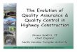 Evolution of Quality Responsibility in Highway Constructionasq.org/ee/2008/...quality-responsibility-in-highway-construction.pdf · Quality Control in Highway Construction ... Plan