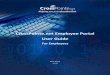 Employee Portal User Guide .For Employees Employee Portal User Guide 5 Starting the Portal Use this