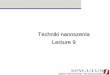 Techniki nanoszenia Lecture 9 - Zespół Fizyki i ...layer.uci.agh.edu.pl/T.Stobiecki/dydaktyka/Nanoelektronika/W9... · Cyberite PVD: 10 cathodes, no batch load possible max. 200mm