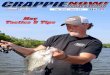 May 2018 - Issue #87€¦ · 3 Crappie NOW May 2018 May 2018 Cover Photo: Driftmaster owner David Baynard with an Alabama River crappie. Tim Huffman photo. Darl Black Vic Attardo