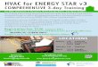 HVAC for ENERGY STAR v3ncenergystar.org/sites/default/files/HVAC_comprehensive_flyer1117... · HVAC for ENERGY STAR v3 COMPREHENSIVE 3-day Training LOCATIONS January 4-6 Asheville