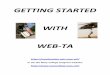 GETTING STARTED WITH WEB-TA - mccscp.com€¦ · GETTING STARTED . WITH . WEB-TA . ... GETTING STARTED WITH WEB-BASED TA . ... Setting up your new account is easy and only takes a