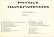 PHYSICSweb.physics.ucsb.edu/~lecturedemonstrations/Linked files/Media... · PHYSICS TRANSPARENCIES WALTER EPPENSTEIN Rensselaer Polytechnic Institute BENJAMIN E. CHI State University