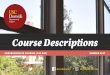 Course Descriptions - University of Southern California · BA English (Creative Writing) BA ... be three papers, 8-10 pps each. Course Descriptions ... a creative assignment, and