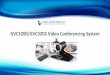 GVC3200/GVC3202 Video Conferencing System · GVC3200/GVC3202 Video Conferencing System. ... A vivid and brilliant picture that boosts up brightness, ... SONY KDL-48W590B Standard
