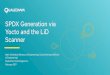 SPDX Generation via Yocto and the LiD Scanner - Schedschd.ws/hosted_files/osleadershipsummit2017/cf/YoctoLiD_OSLS_201… · SPDX Generation via Yocto and the LiD Scanner ... License