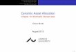 Dynamic Asset Allocation - AUecon.au.dk/.../Dynamic_Asset_Allocation/DAAsummer_handouts2.pdf · with an associated constant market price of risk 1. ... Assume that the investor can