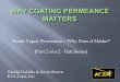 Water Vapor Permeance Why Does it Matter? (Part 2 of a 2 ... Vaper... · Part 2 –Determine the effect of coating ... 10 3.21 3.40 2.45 3.61 0.19 ... Days MAR W 80 W f. W 80 W f