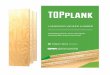 LAMINATED VENEER LUMBER - Ultralamultralam.com/wp-content/uploads/2016/12/topplank_booklet_new.pdf · Ultralam laminated veneer lumber. ... in the ribbon and pattern of ... Lay-up