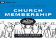 Jonathan Leeman addresses these issues with a ... Leeman addresses these issues with a straightforward explana-tion of what church membership is and why it’s important. Giving the