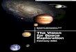 The Vision for Space Exploration - NASA · The Vision for Space Exploration ... world, and the next generation. Our aim is to explore in a sustainable, affordable, and flexible manner