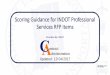 Scoring Guidance for INDOT Professional Services RFP … · Scoring Guidance for INDOT Professional Services RFP Items ... Before a team lead or ... Once scorers have completed the