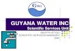 GUYANA WATER INC - McGill University of Presentation ... cold and forms into clouds PRECIPITATION –lot of water condensed and air can no longer hold it, clouds burst, falls to earth