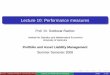 Lecture 10: Performance measures - KIT - Willkommen am …€¦ ·  · 2008-06-02Lecture 10: Performance measures ... These lecture-notes cannot be copied and/or distributed without