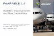 Updates, Improvements and New Capabilities 3 - 1_FAARFIELD 1… · Presented to: By: David R. Brill. P.E., Ph.D. Date: Federal Aviation FAARFIELD 1.4 Administration Updates, Improvements