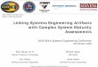 Linking Systems Engineering Artifacts with Complex … Systems Engineering Artifacts with Complex System Maturity ... Individual component performance does not translate to system