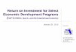 Return on Investment for Select Economic Development Programsedr.state.fl.us/Content/presentations/economic-development/ROI... · Return on Investment for Select Economic Development
