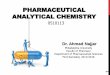 Pharmaceutical Analytical Chemistry - Philadelphia … Part 1...CHAPTER 5 17 Learning Objectives How to calculate molarities and moles How to express analytical results How to calculate
