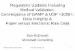 Regulatory Updates Including Method Validation ... Updates Including Method Validation, Convergence of GAMP & USP , Data Integrity & Paper versus Electronic Raw Data 