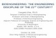 BIOENGINEERING: THE ENGINEERING DISCIPLINE OF THE ... - CUHK · BIOENGINEERING: THE ENGINEERING DISCIPLINE OF THE 21ST CENTURY? ... CUHK, Hong Kong. ... AMATH 353 Fourier Analysis