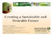 Creating a Sustainable and Desirable Future · Creating a Sustainable and Desirable Future ... R., S. Farber, B. Castaneda and M. Grasso ... of approximately 3 km2/year over the period