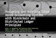 Designing and Auditing Accounting Systems Based on ...raw.rutgers.edu/docs/wcars/40wcars/Presentations/RobertNehmer.pdfAccounting Systems with Blockchain and Distributed Ledger Principles