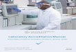 Laboratory Accreditation Manual - Pathologypathology.uthscsa.edu/docs/Laboratory Accreditation... · 2017-09-14 · The Laboratory Accreditation Manual is intended to provide laboratories