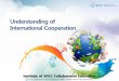 Understanding of International Cooperation of...ALCoB as International Cooperation ALCoB (APEC Learning Community Builders) A group of teachers, students and supporters of APEC member
