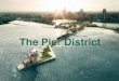 The Pier District - The New St Pete Piernewstpetepier.com/docs/Pier-Operator-Agreement_04_06_17.pdfPlaya de la Concha and Playa de Ondarreta, San Sebastian, ... more people from target