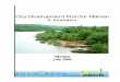 City Development Plan for Malvan - enviro-arch.com · Cities and their Growth & Development Introduction: The City Development Plan for Malvan over the next 20 to 25 years must aim
