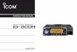 VHF/UHF DIGITAL TRANSCEIVER ID-800H - ICOM … MANUAL ID-800H VHF/UHF DIGITAL TRANSCEIVER This device complies with Part 15 of the FCC rules. Operation is sub-ject to the following