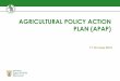 AGRICULTURAL POLICY ACTION PLAN (APAP) - AgriSA  … · sector policy, and the Agricultural Policy Action Plan ... fisheries …better ... cost to business, 