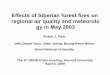 Effects of Siberian forest fires on regional air quality ...acmg.seas.harvard.edu/.../2009/ppt/Tuesday/TueE_Biomass_park_1_pc.pdfEffects of Siberian forest fires on regional air quality